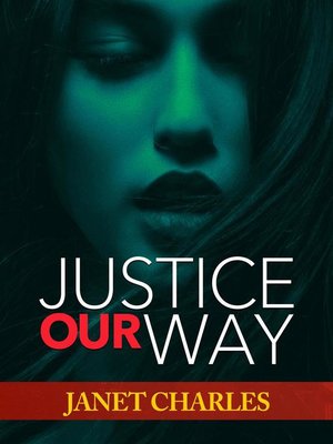 cover image of Justice Our Way